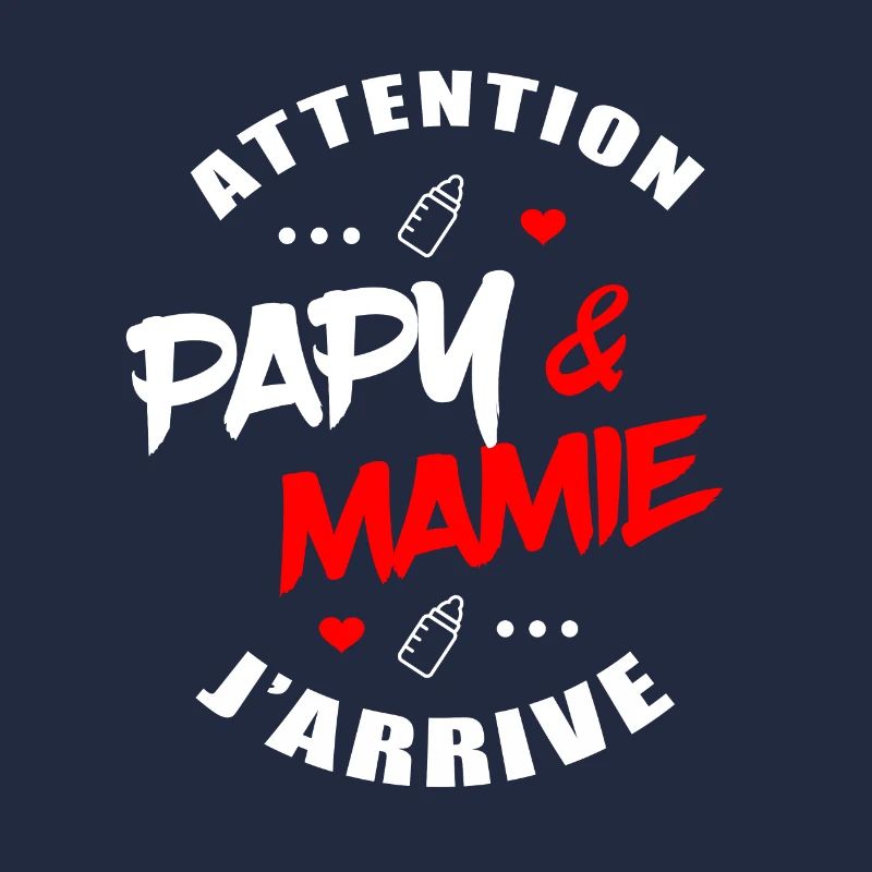 ATTENTION PAPY ET MAMIE J'ARRIVE
