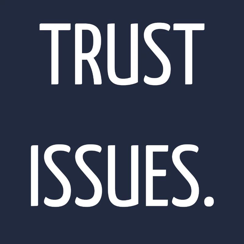 Trust issues