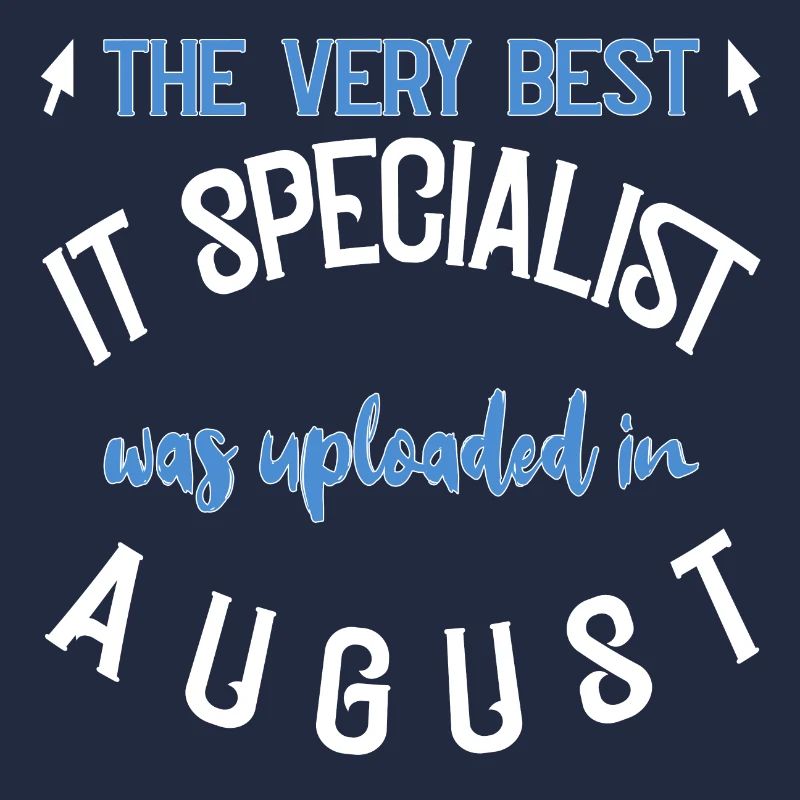 IT Specialist uploaded August Geburtstag Geschenk