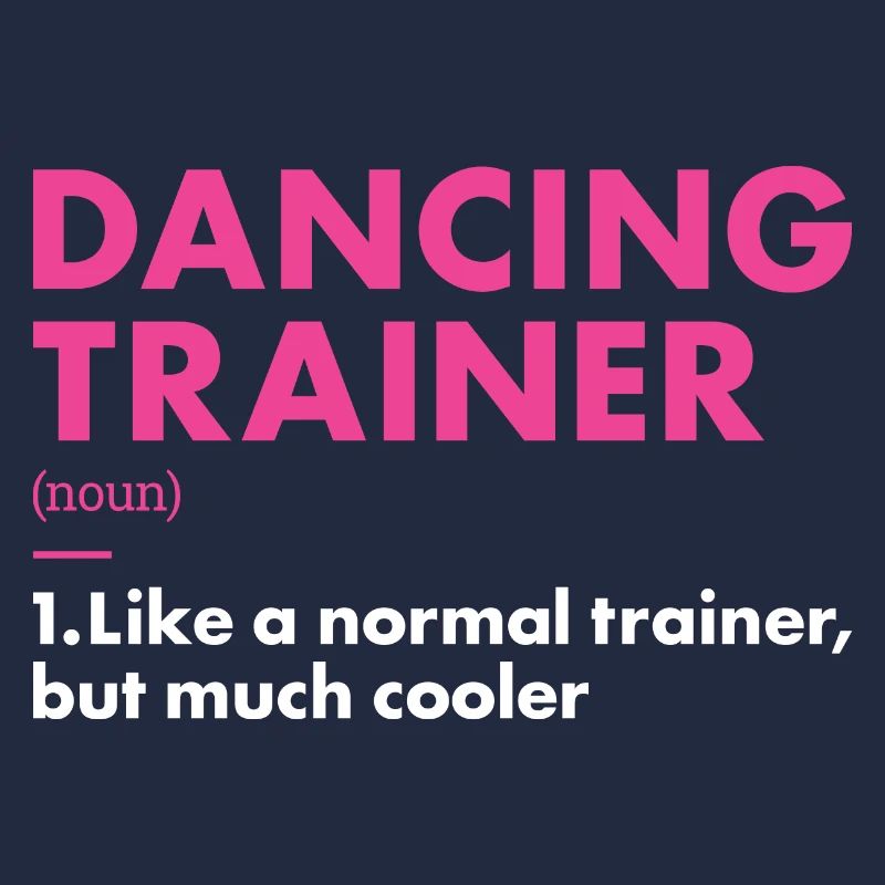 Dancer Trainer Definition Dancing