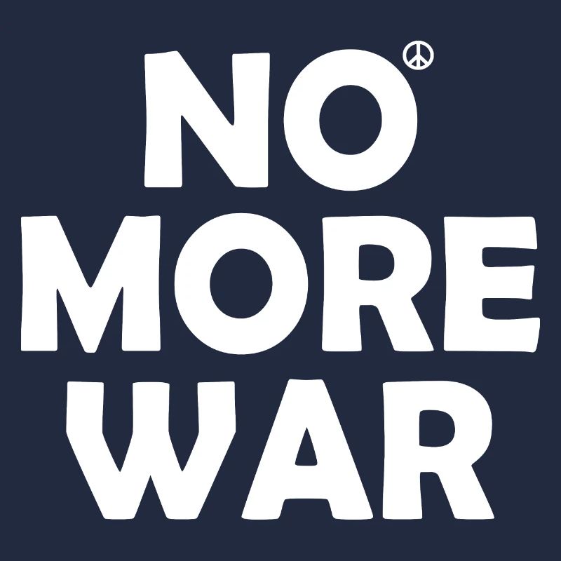 No more war