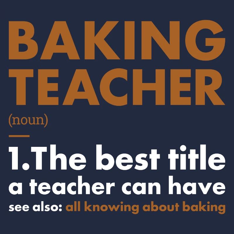 Baker Teacher Definition Baking