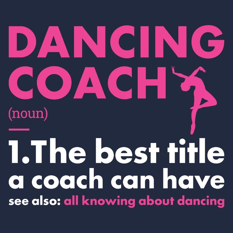 Dancer Coach Definition Dancing