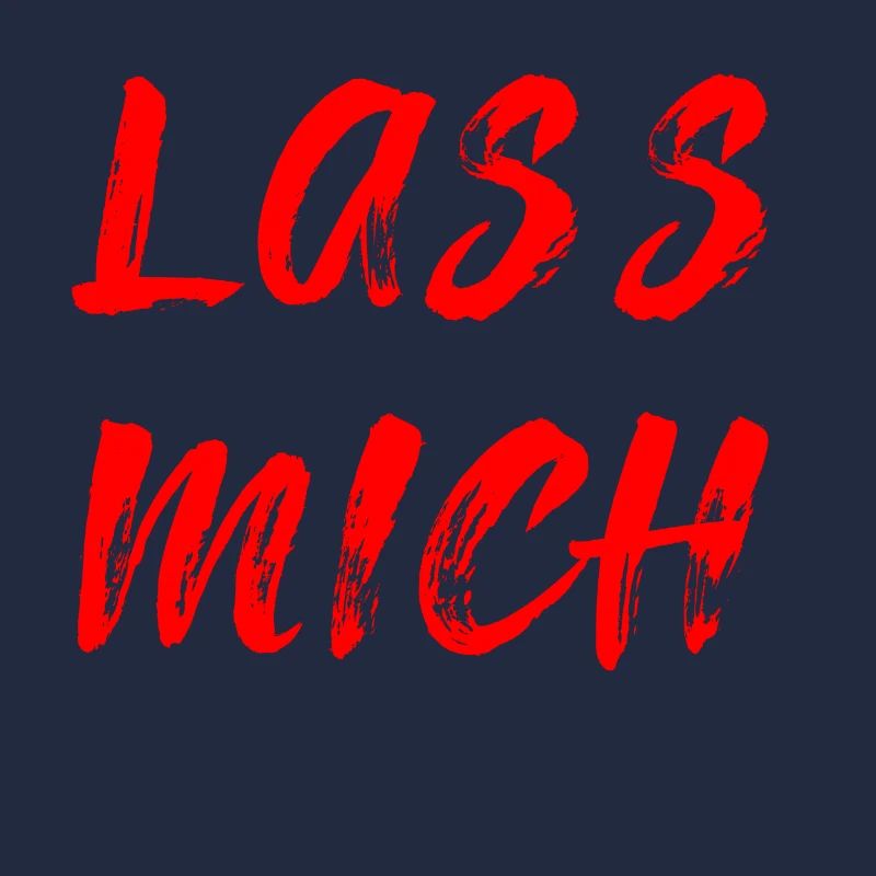 Lass mich