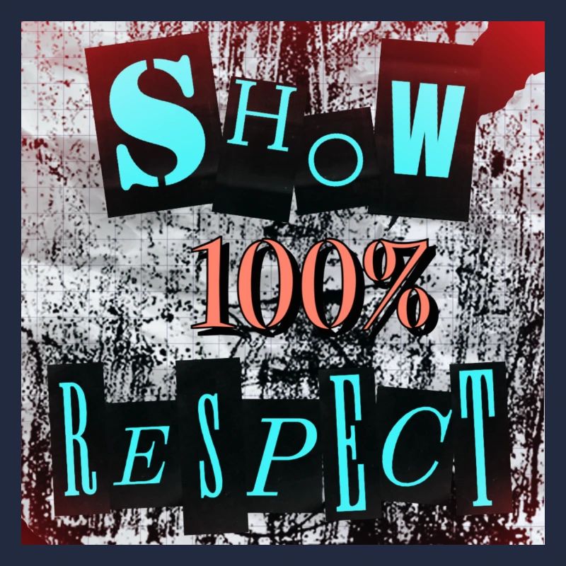 Faites preuve de respect à 100%