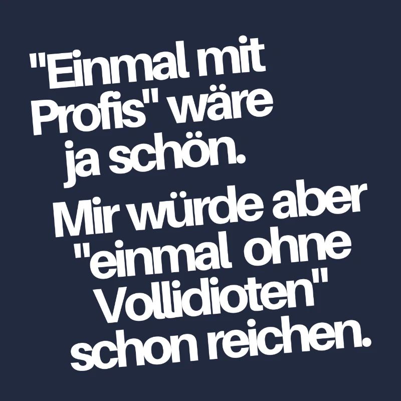Einmal mit Profis