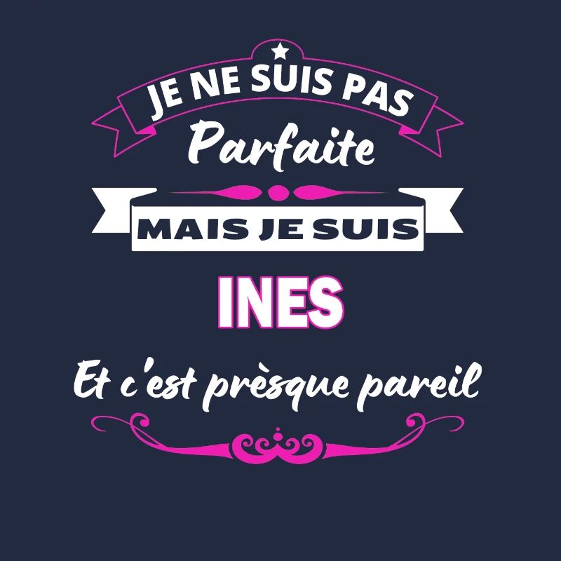 je ne suis pas Parfaite Ines