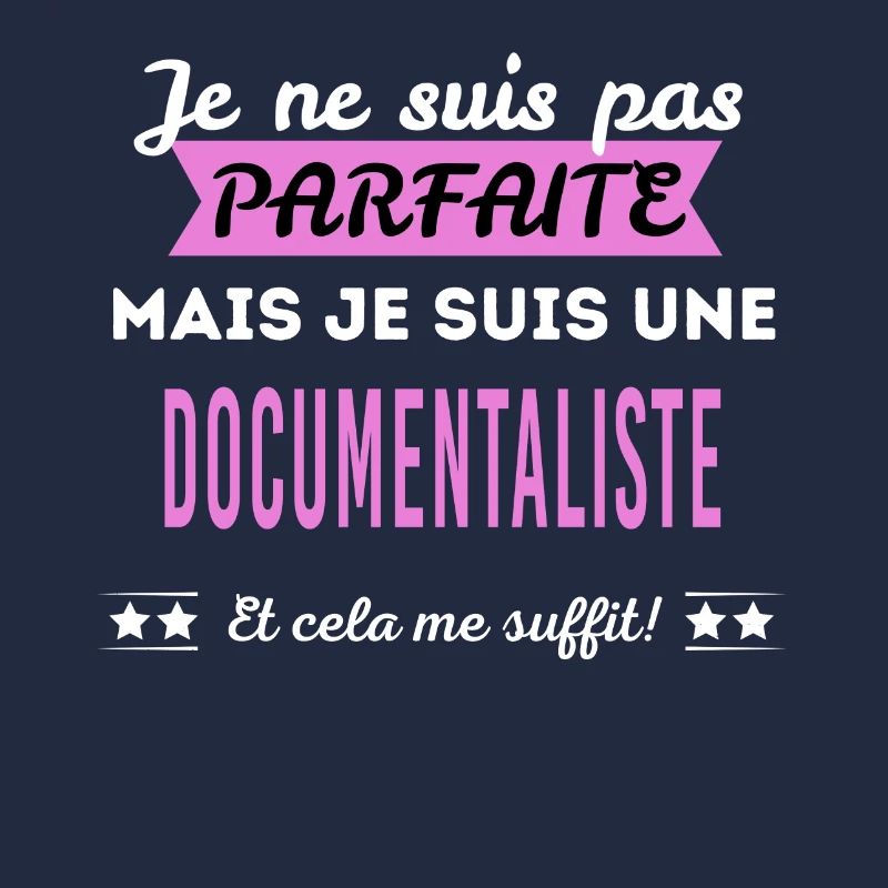 Je ne suis pas parfaite documentaliste