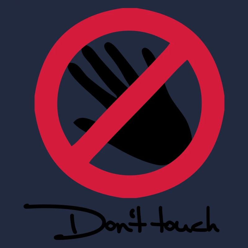 Ne pas toucher - Don’t touch