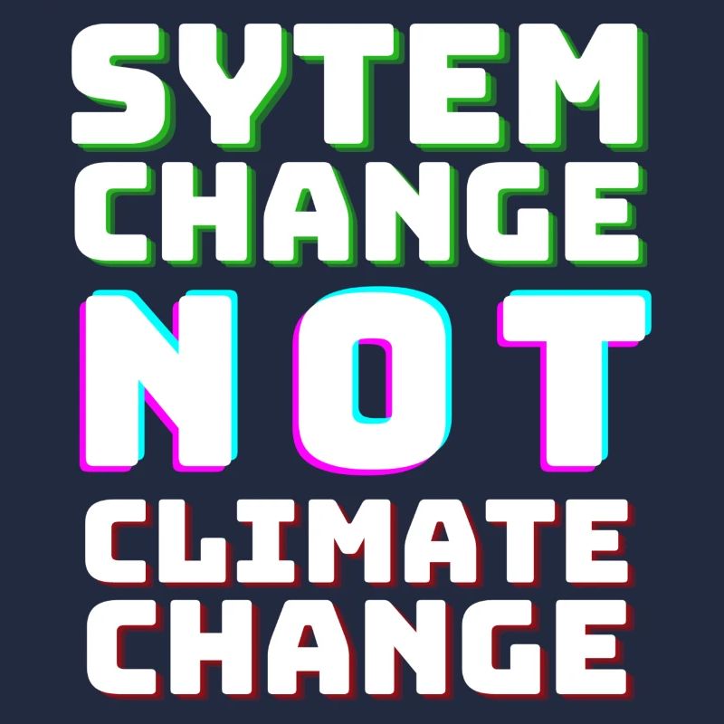 Le changement de système et non le changement climatique