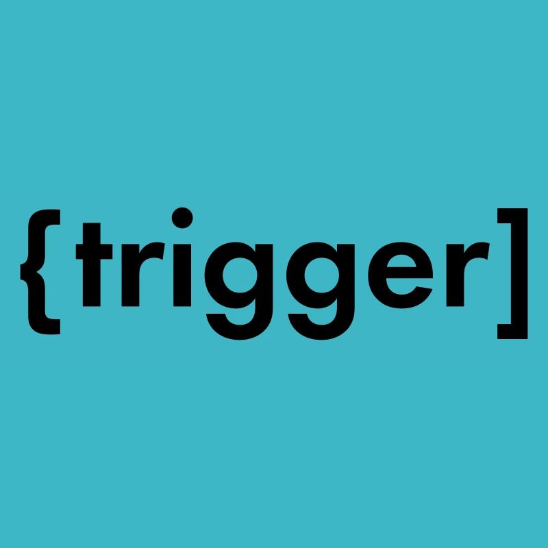 Trigger