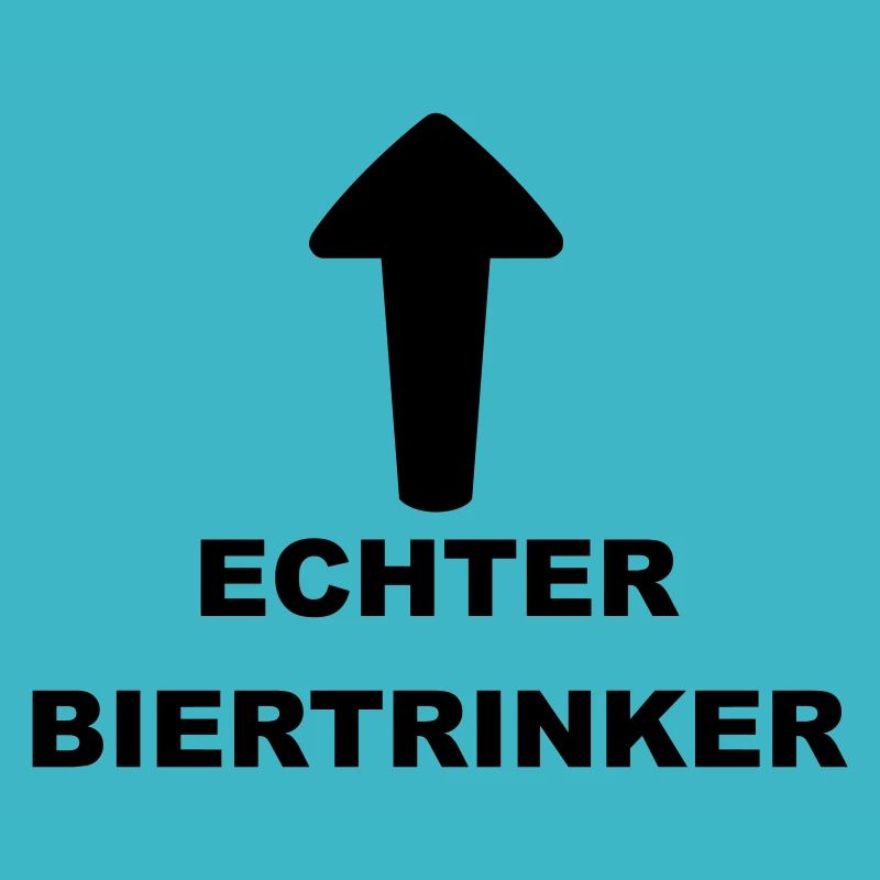 Lustiges "Echter Biertrinker" Design