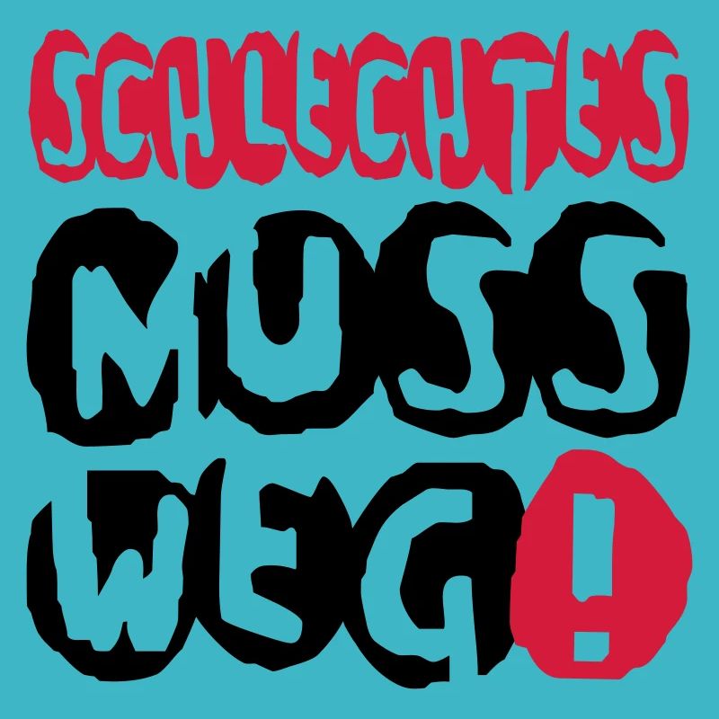schlechtes weg