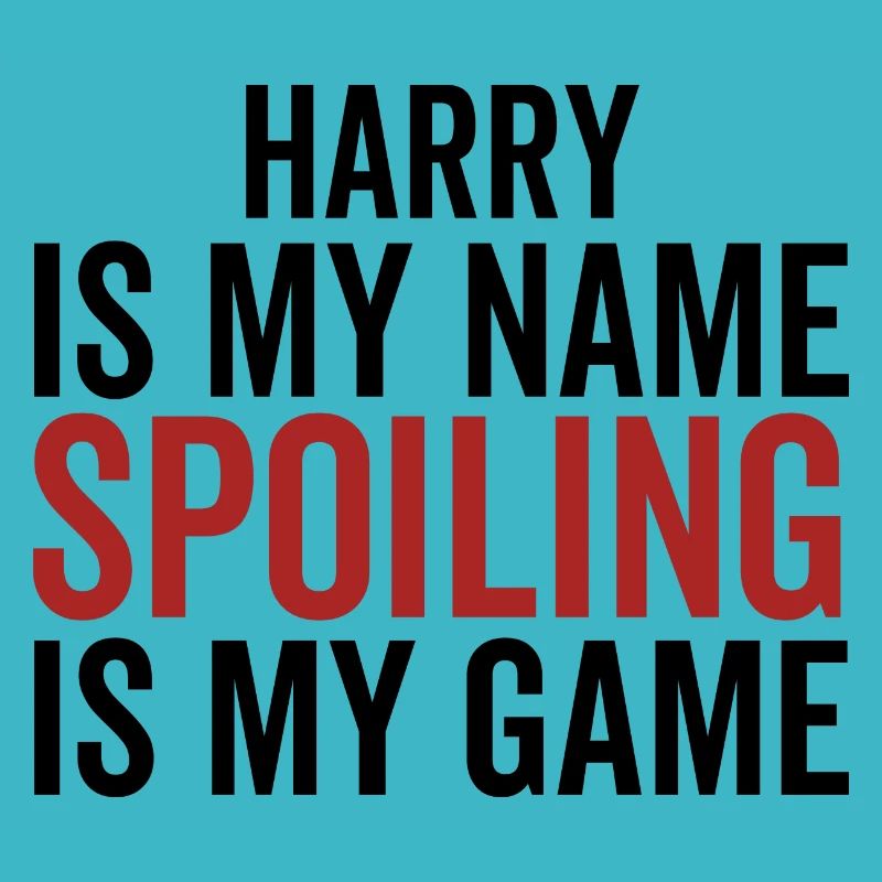 Harry est mon nom Spoiling est mon jeu