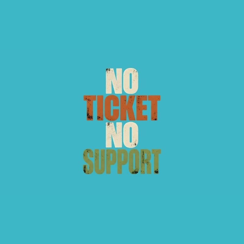 Sans ticket, sans support - Emploi en informatique