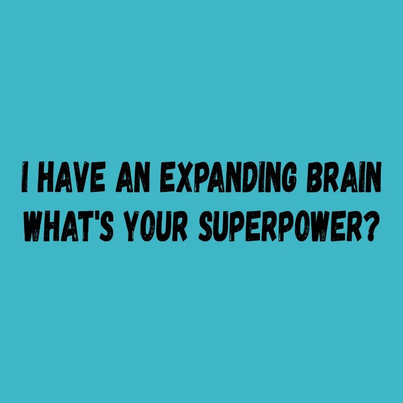 Expanding Brain Superkraft