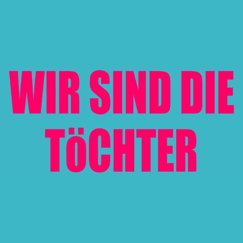 wir sind die töchter