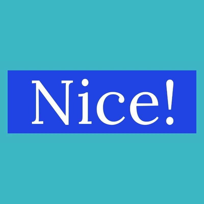 Nice!