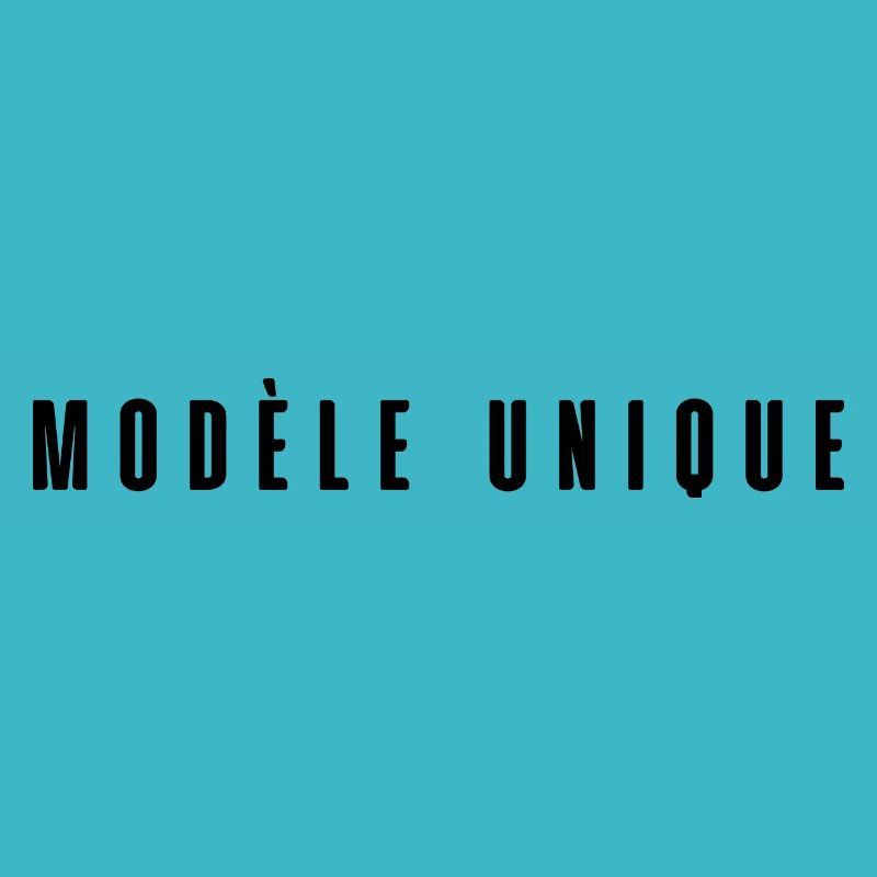 Modèle unique