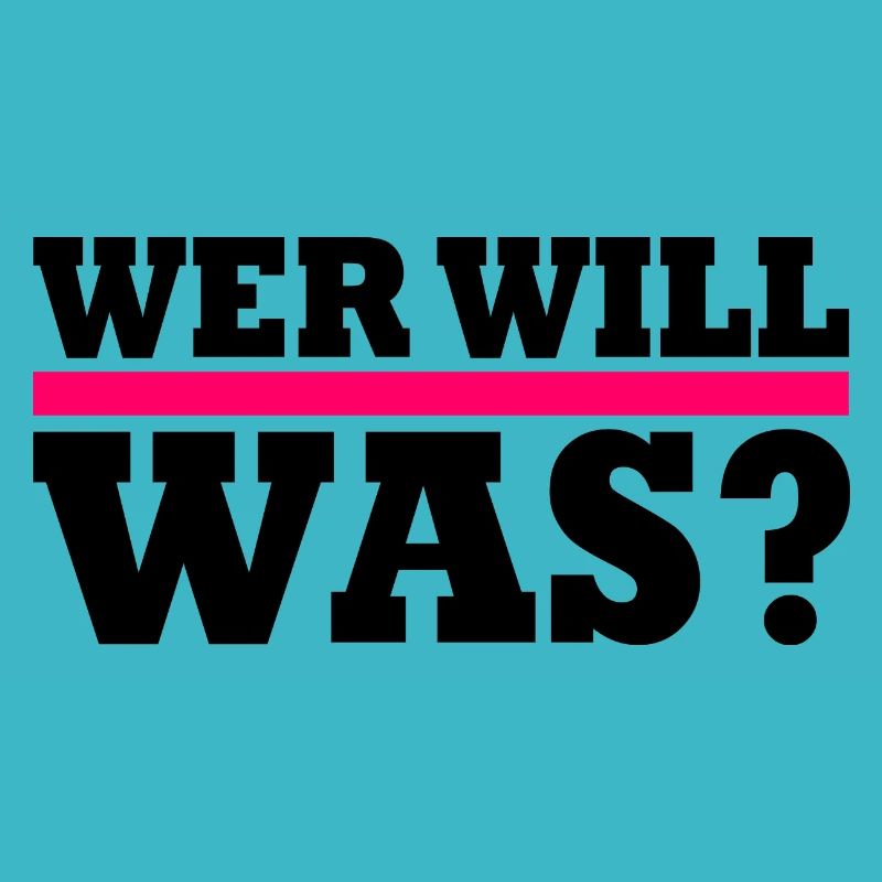Wer will was