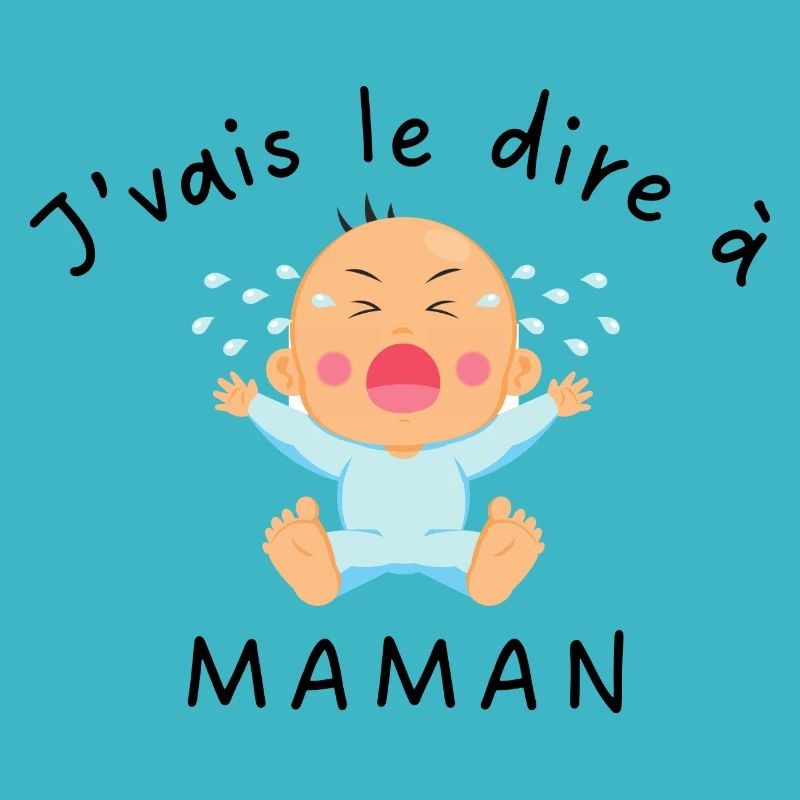 J'vais l'dire à maman, enfant, mère