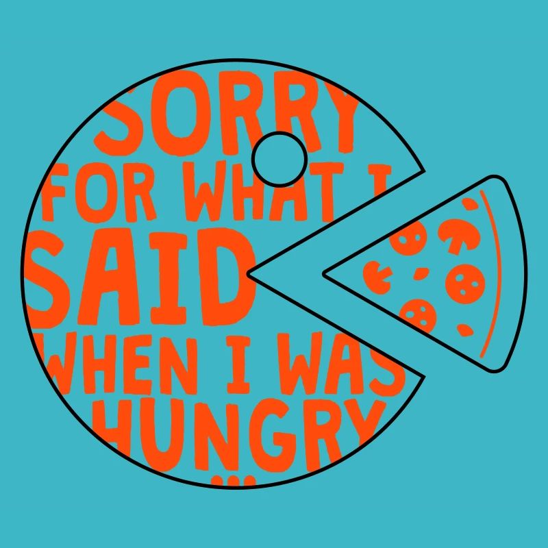 désolé pour ce que j’ai dit quand j’avais faim - 2 Couleurs