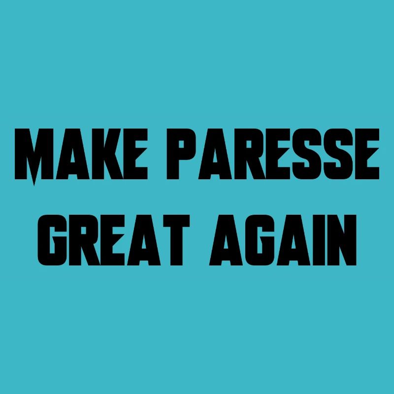 make paresse great again