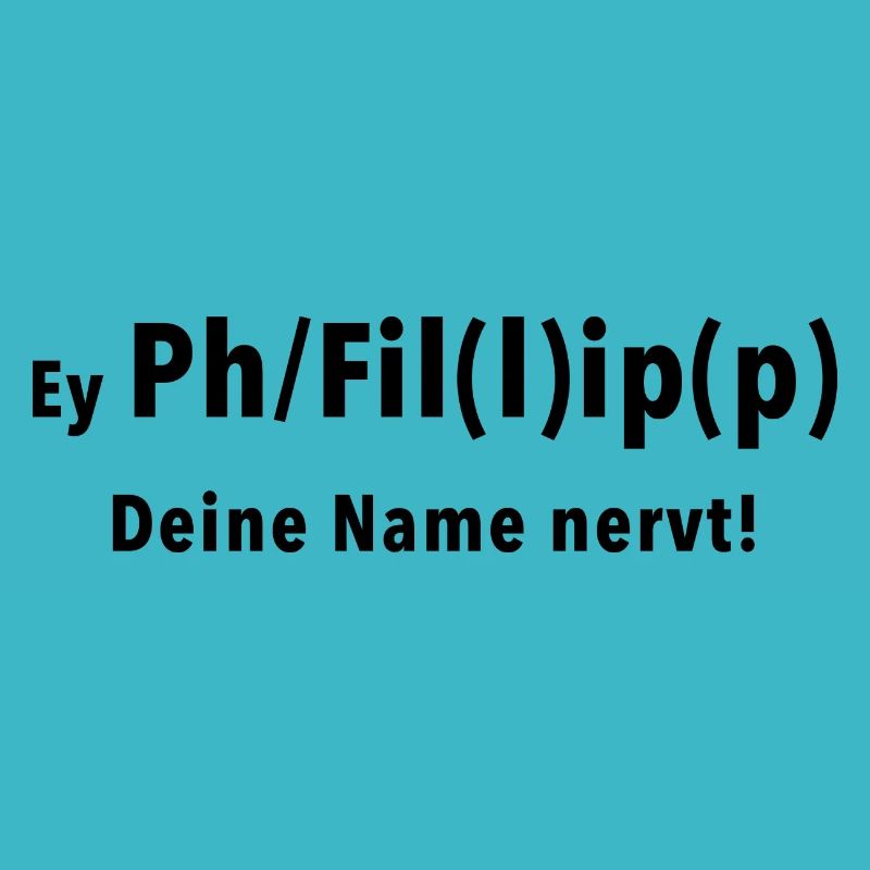 Philipp - Philip - Filip - Phillipp - Phillip, wie