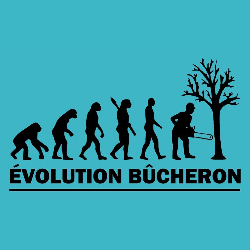 evolution bûcheron / cadeau humour bucheron
