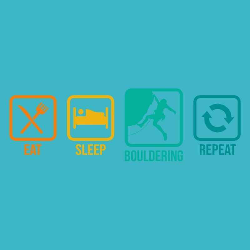 Eat Sleep Bouldering Repeat Rock Boulder Climbing