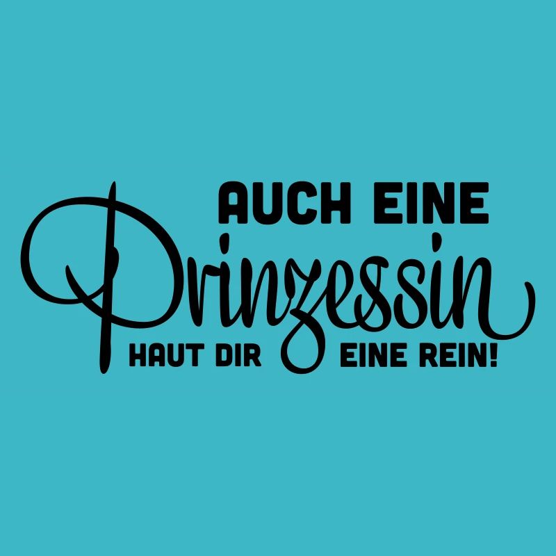 Auch eine Prinzessin haut dir eine rein!