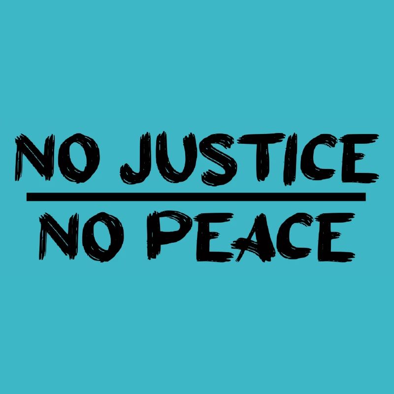 No Justice No Peace