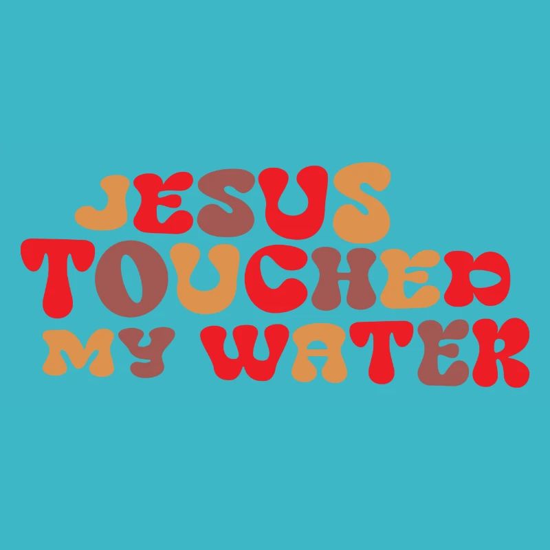 Jésus a touché mon Eau