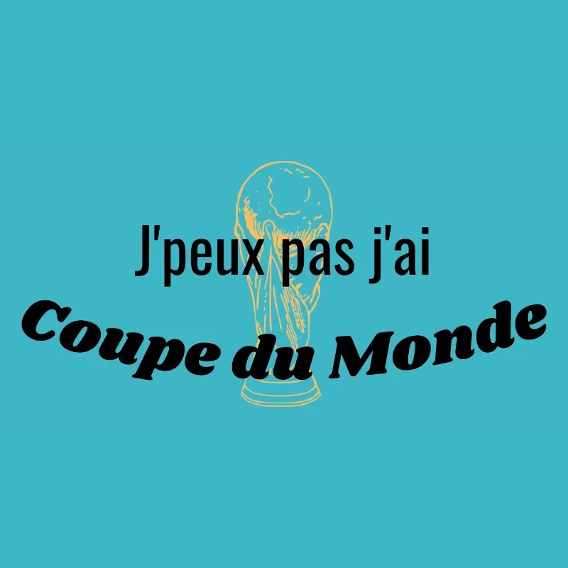J'PEUX PAS J'AI COUPE DU MONDE