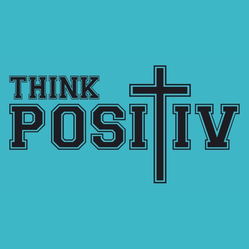 Think Positive