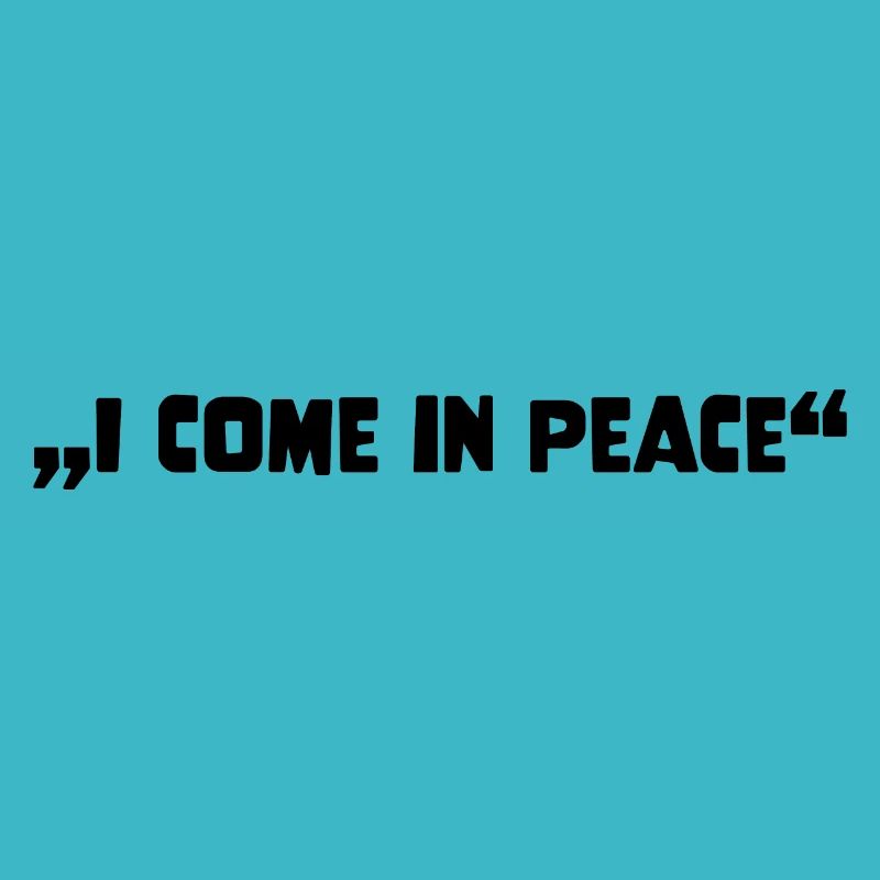 Galaxy Science Space Lover I Come In Peace
