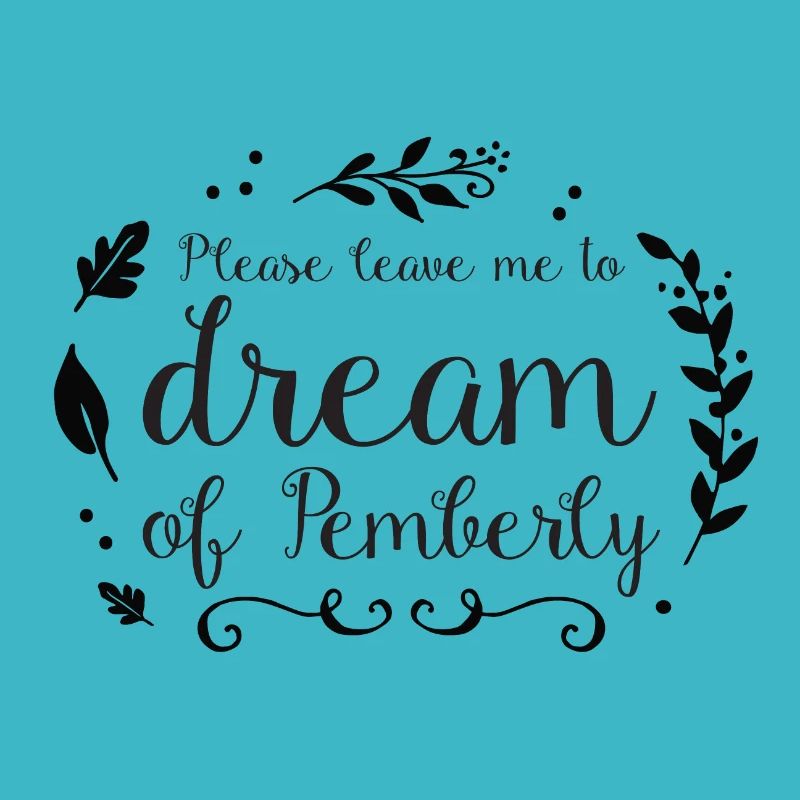 Bitte lassen Sie mich von Pemberley (Mr Darcy) träumen