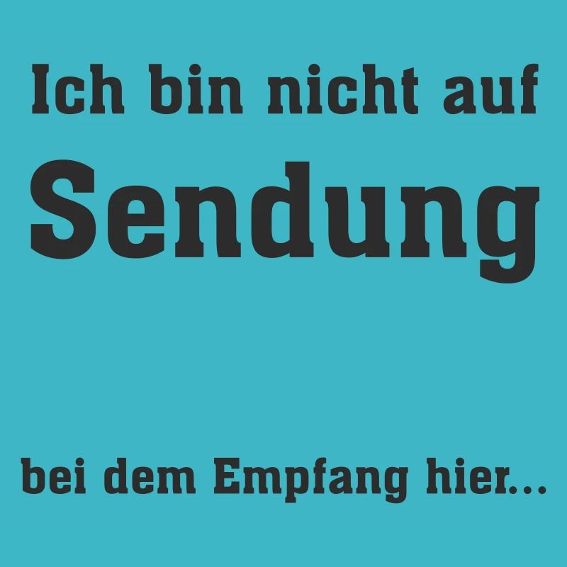 Ich bin nicht auf Sendung