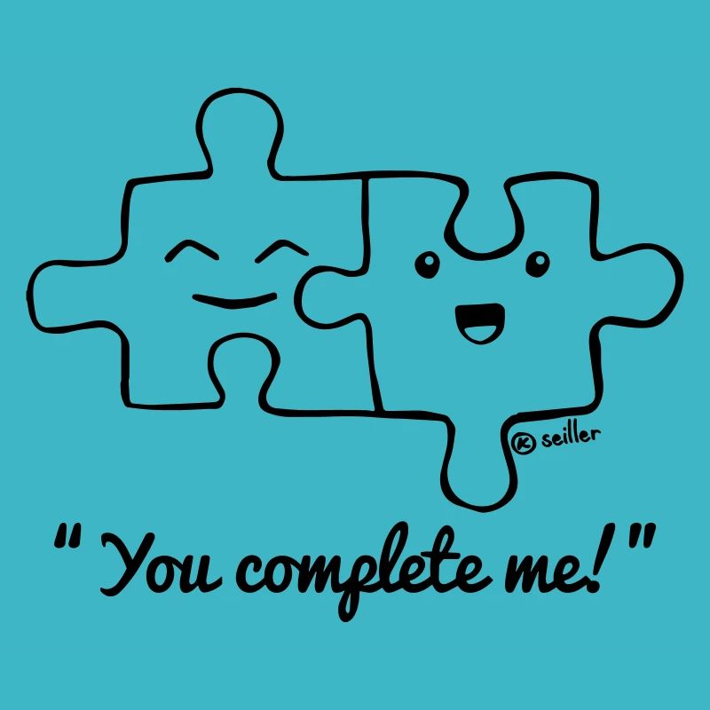 You Complete Me