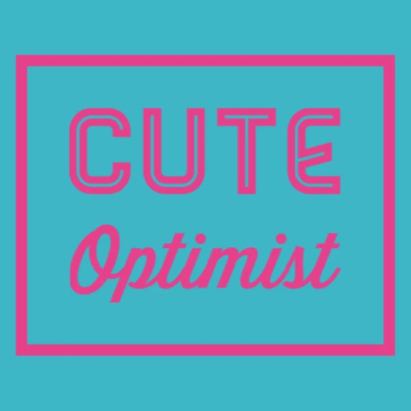 Cute optimist - Geschenkidee