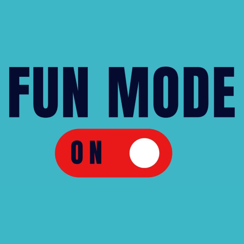 Fun Mode On