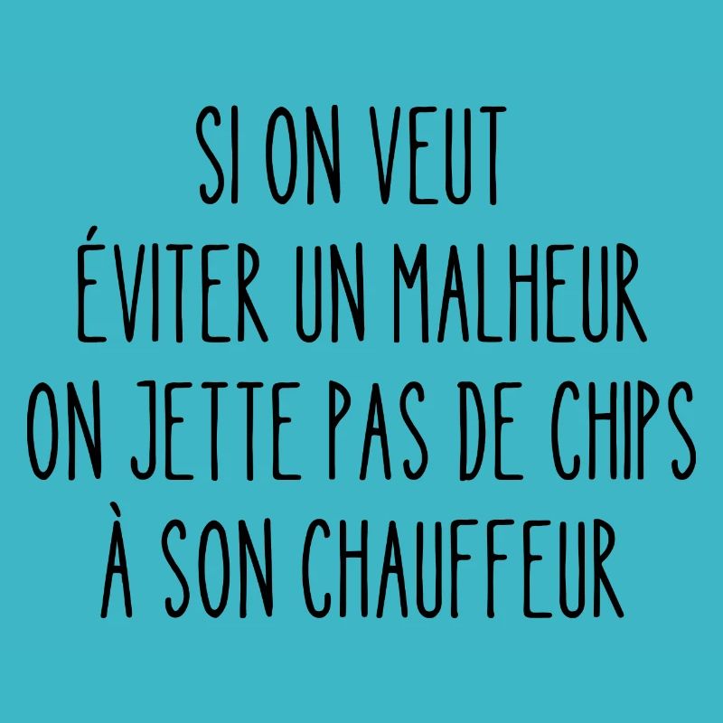 on jette pas de chips à son chauffeur