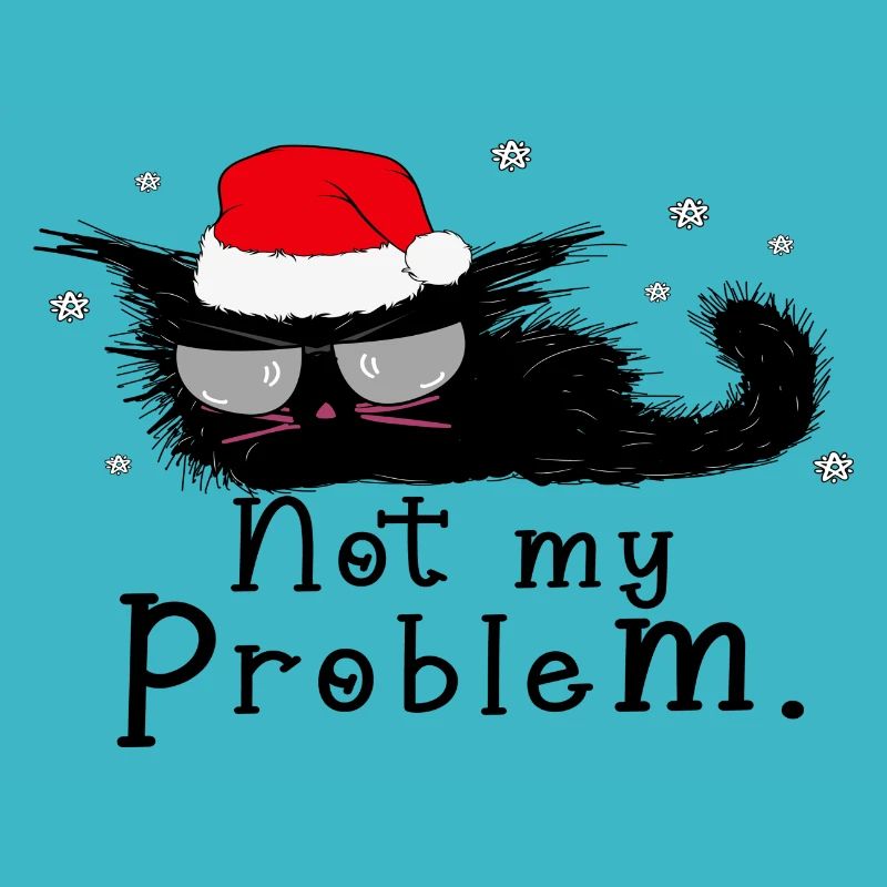 Not My Problem.