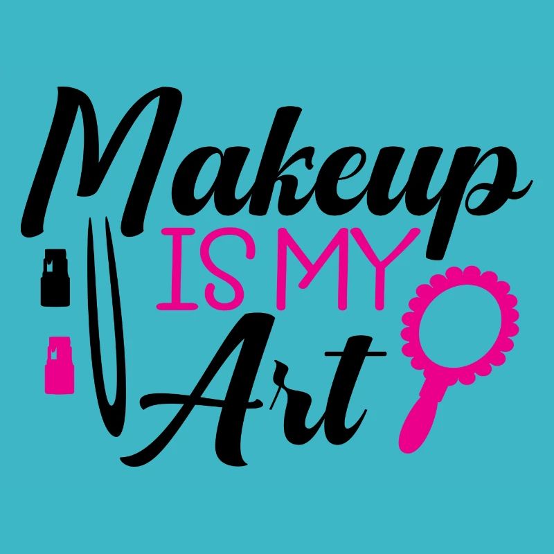 Makeup Is My Art
