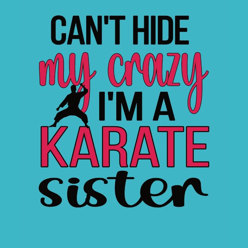 Karate Schwester Stolze Karate Schwester Geschenk