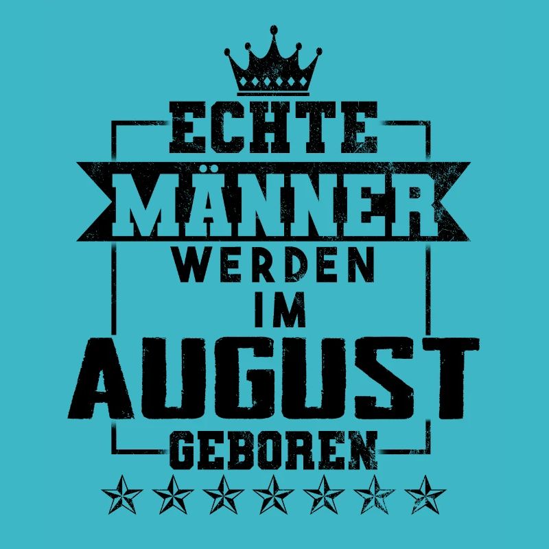 Echte Helden werden im August geboren