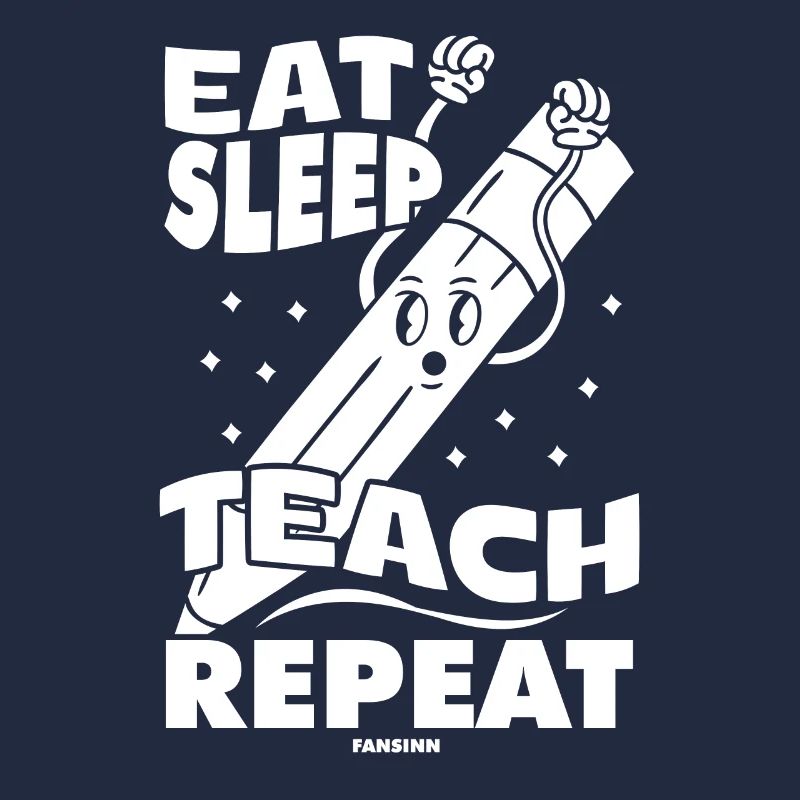 Manger dormir Enseigner Répéter