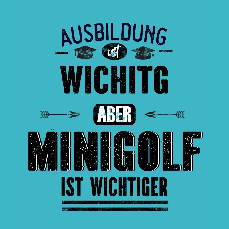 Lustiges Sprüche Design Minigolf Cooler Spruch