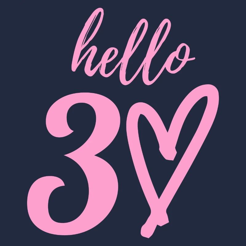 hello 30. 30th birthday