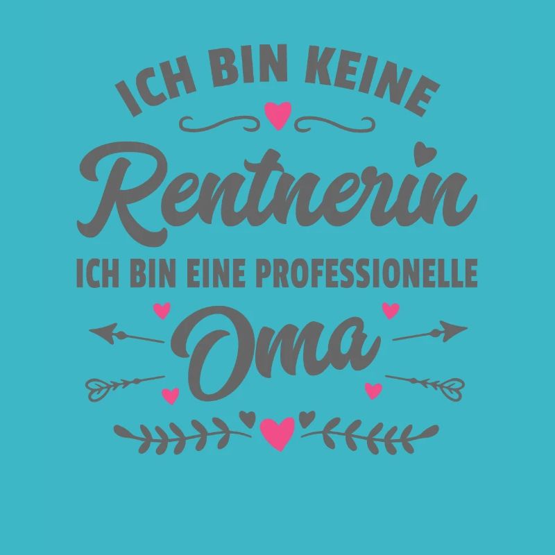 Lustiger Spruch Oma Ruhestand Rentnerin Geschenk